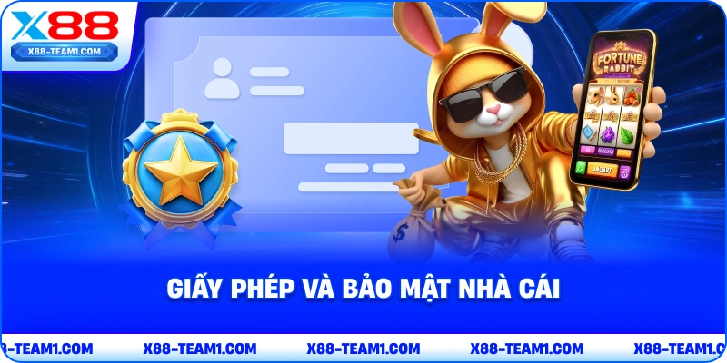 X88 14 giay-phep-va-bao-mat-nha-cai