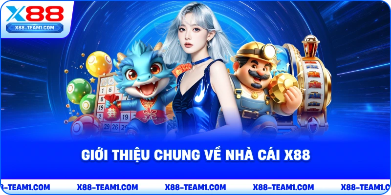 X88 13 gioi-thieu-chung-ve-nha-cai-x88